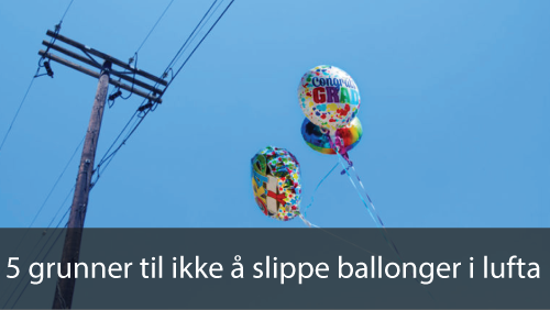 5 grunner til ikke å slippe ballonger